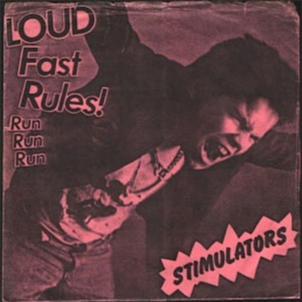 the album cover for Stimulators - Loud Fast Rules!