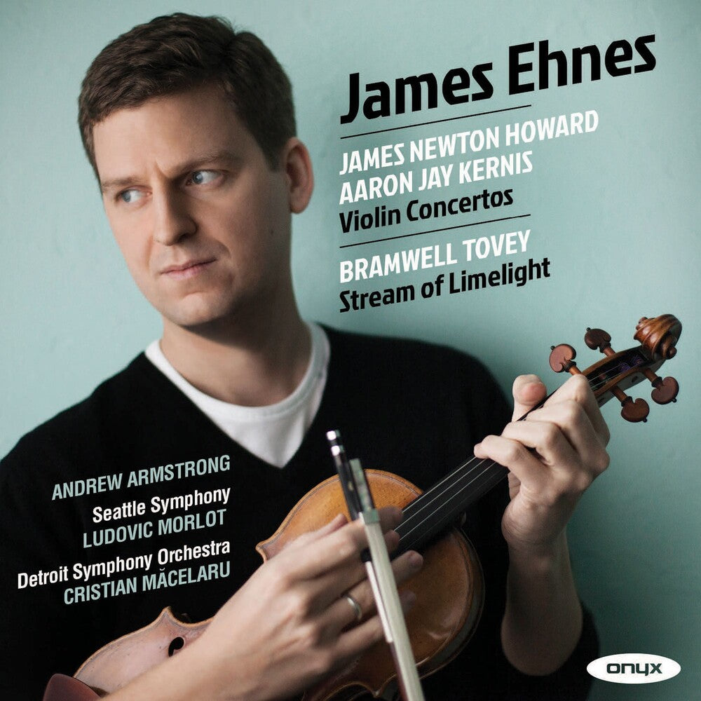 the album cover for James Ehnes - Newton Howard & Kernis: Violin Concertos