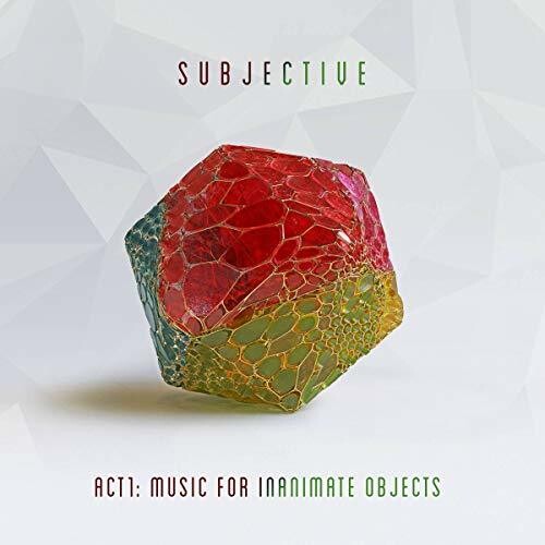 Subjective - Act One: Music For Inanimate Objects Vinyl Record