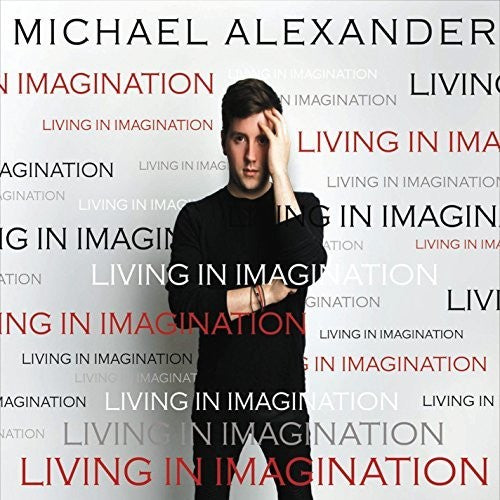 the album cover for Michael Alexander - Living In Imagination