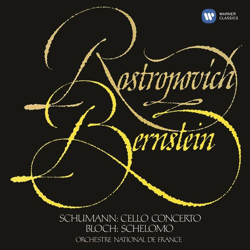 the album cover for Schumann / Rostropovich / Bernstein / Onf - Cello Concerto / Bloch: Schelomo