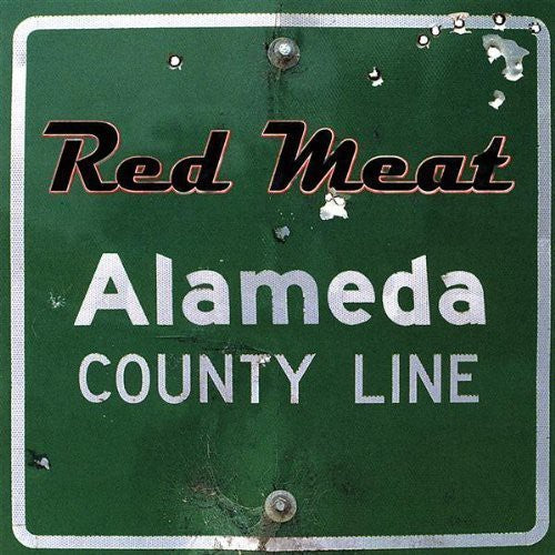 Red Meat - Alameda County Line - Music CD