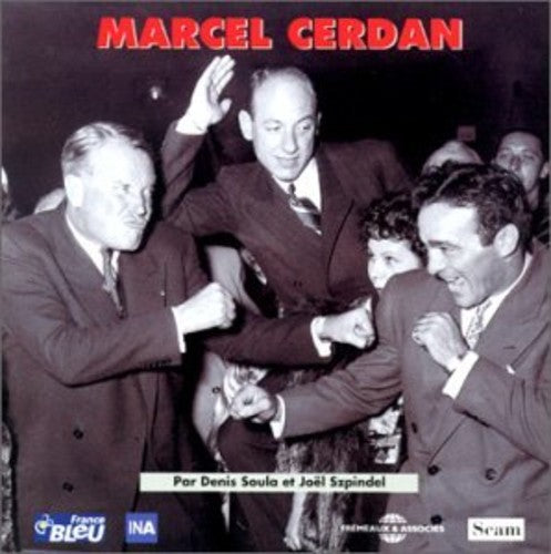 Dickson / Marchand / Rouff / Zardi - Marcel Cerdan Archives Et Temoignages - Music CD