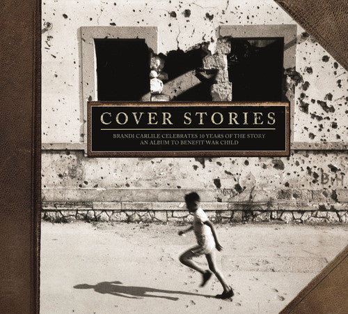 Cover Stories: Brandi Carlile Celebrates 10 / Var - Cover Stories: Brandi Carlile Celebrates 10 / Var - Music CD