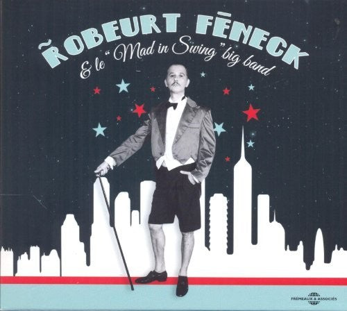 Feneck,robeurt - Mad In Swing Big Band - Music CD
