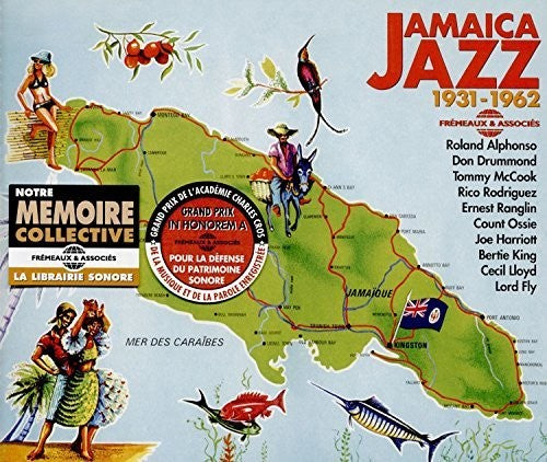 the album cover for Alphonso / Drummond / Mccook / Rodriguez - Jamaica Jazz 1931-1962