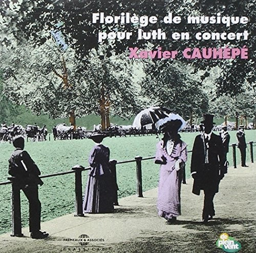 Cauhepe - Florilege De Luth - Music CD