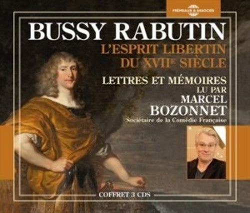 Rabutin,bussy / Bozonnet,marcel - Lettres Et Memoires - Music CD