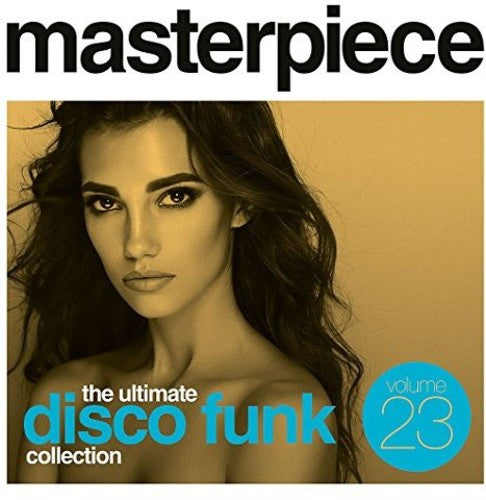 Masterpiece: Ultimate Disco Funk Collection 23 - Masterpiece: Ultimate Disco Funk Collection 23 - Music CD