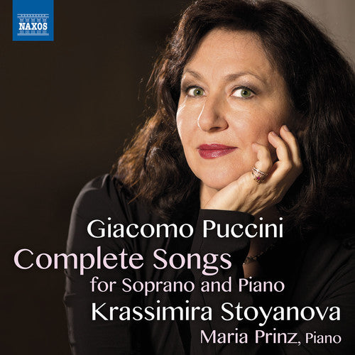 the album cover for Puccini / Stoyanova / Prinz - Giacomo Puccini: Complete Songs for Soprano & Piano