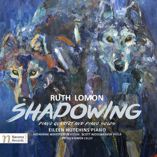 the album cover for Eileen Hutchins - Ruth Lomon: Shadowing