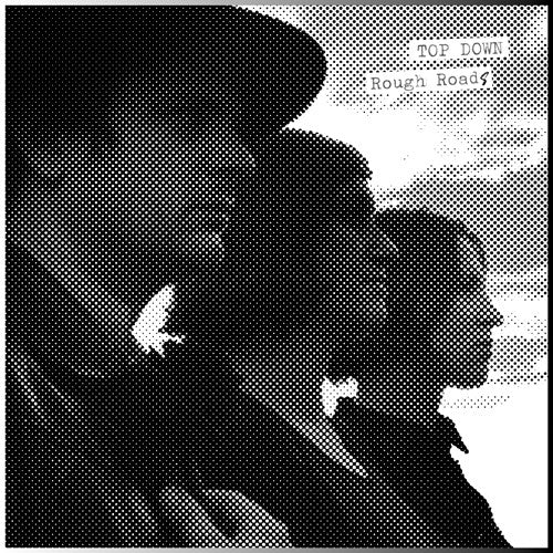 Top Down - Rough Roads - Vinyl Record