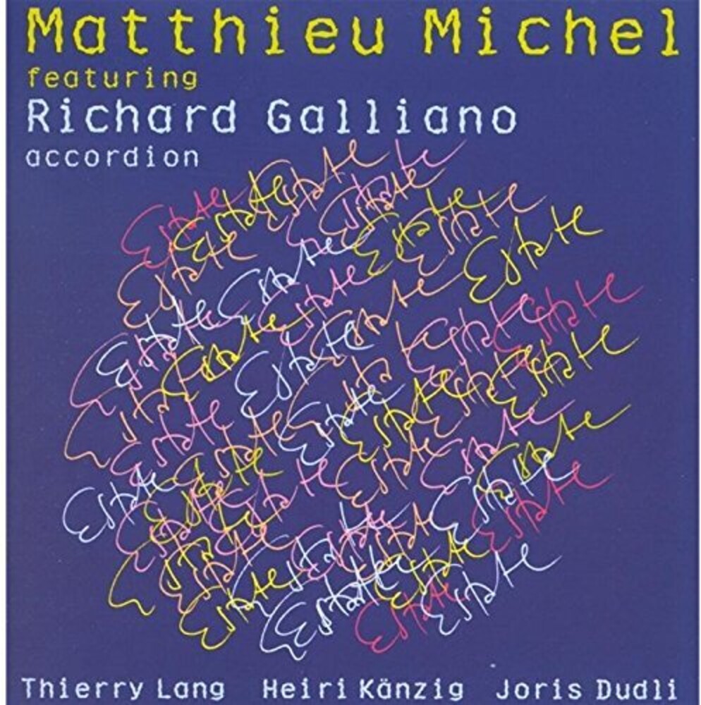 the album cover for Matthieu Michel / Galliano - Estate