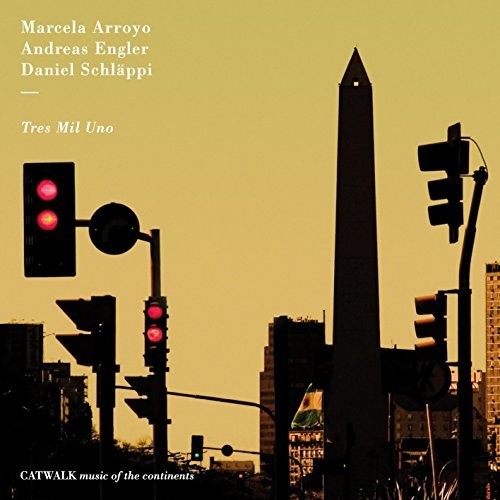 the album cover for Marcela Arroyo / Engler,Andreas / Schlappi,Daniel - Tres Mil Uno