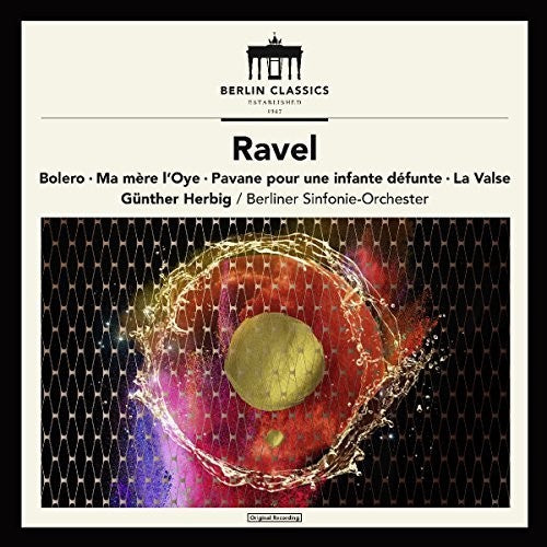 Ravel / Herbig - Maurice Ravel: Symphonic Works - Music CD