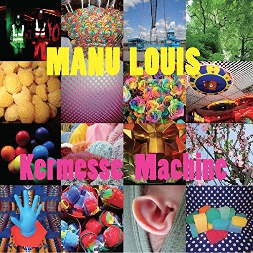 Louis,manu / Klenes,sarah / Lecollaire,yann - Kermesse Machine - Vinyl Record