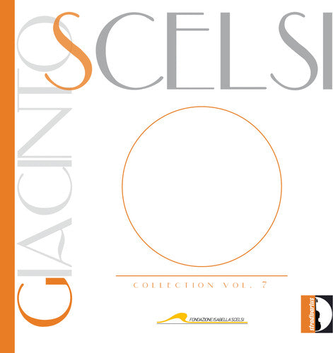 Giacinto / D'errico / Fusi - Giacinto Scelsi Collection Vol 7 - Music CD
