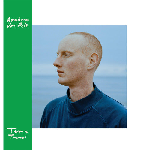 Graham Van Pelt - Time Travel Vinyl Record