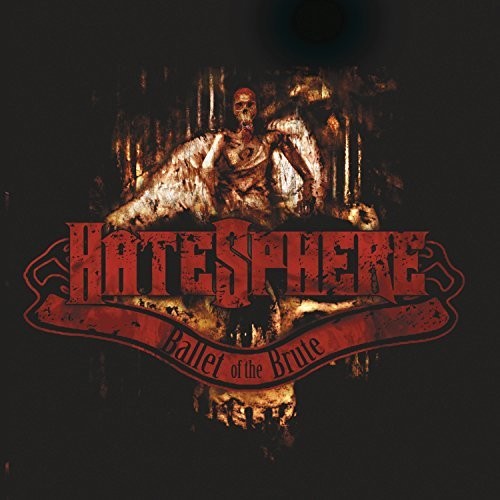 Hatesphere - Ballet Of The Brute Vinyl Record