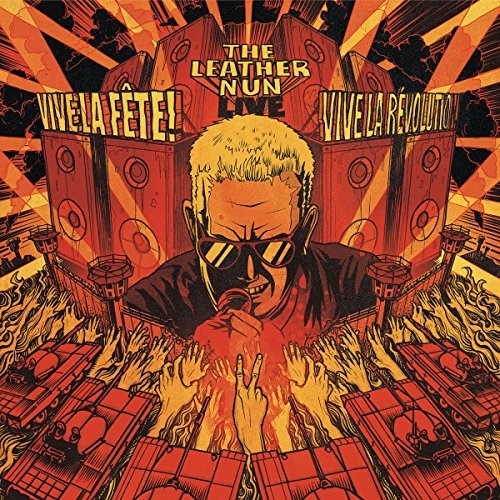 Leather Nun - Vive La Fete! Vive La Rivolution Vinyl Record