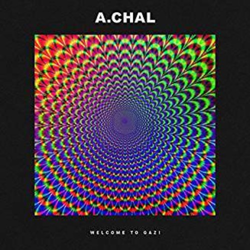 A.Chal - Welcome To Gazi Vinyl Record