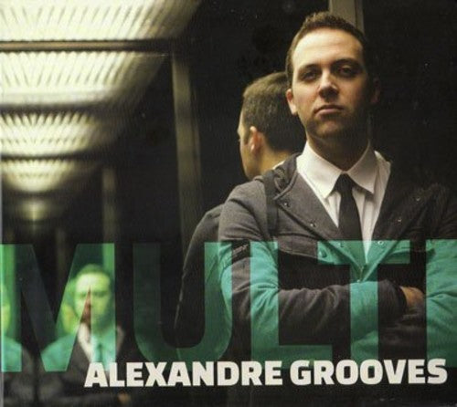 Grooves,alexandre - Multi - Music CD