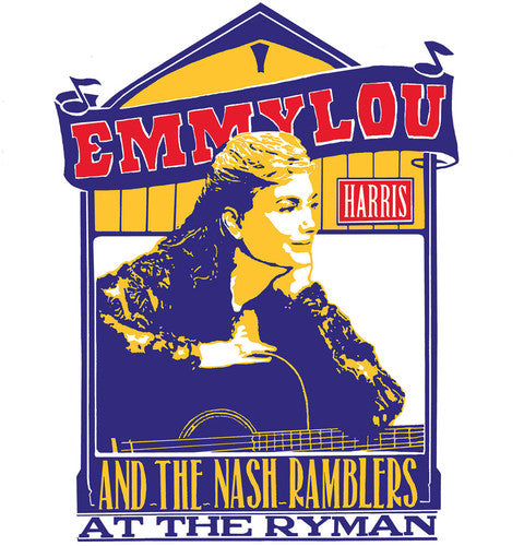 Emmylou Harris And The Nash Ramblers At The Ryman Music CD