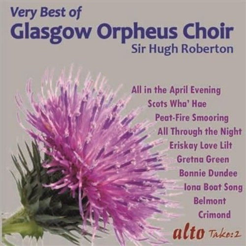 Glasgow Orpheus Choir - Very Best Of The Glasgow Orpheus Choir - Music CD