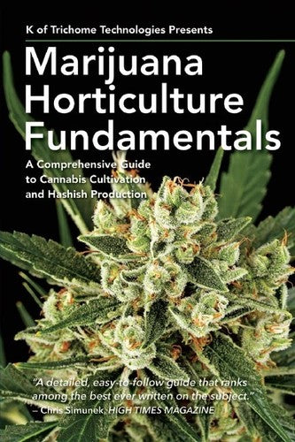 K Of Trichome Technologies - Marijuana Horticulture Fundamentals - Books