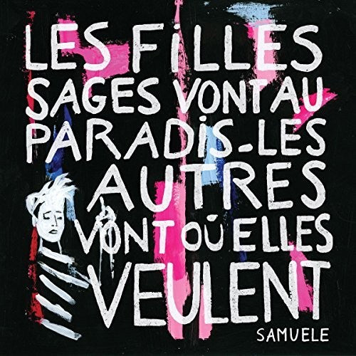 the album cover for Samuele - Les Filles Sages Vont Au Paradis Les Au