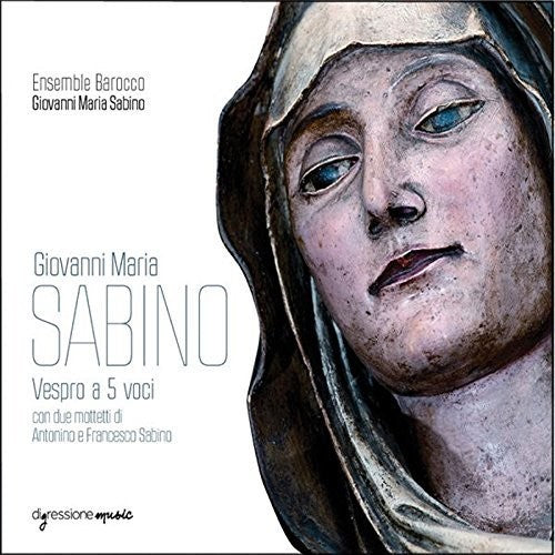 the album cover for Sabino / Ensemble Barocco / Valerio - Giovanni Maria Sabino: Vespro a 5 voci