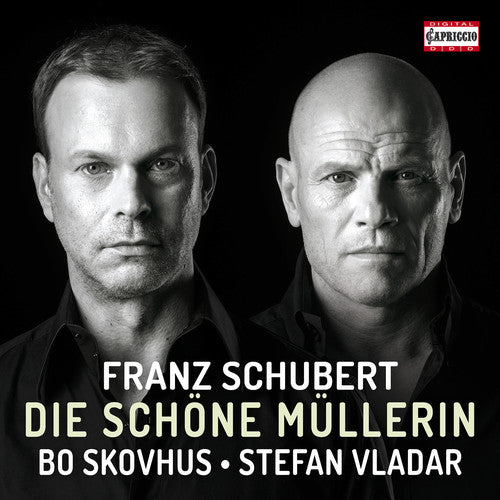 Schubert / Skovhus / Vladar - Franz Schubert: Die Schone Mullerin - Music CD