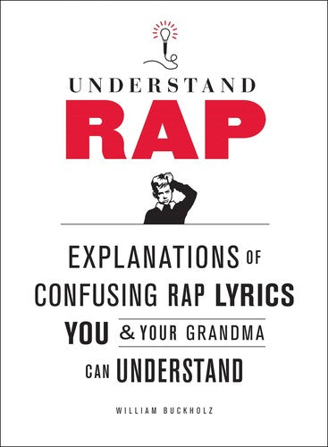 Buckholz,william - Understand Rap - Books