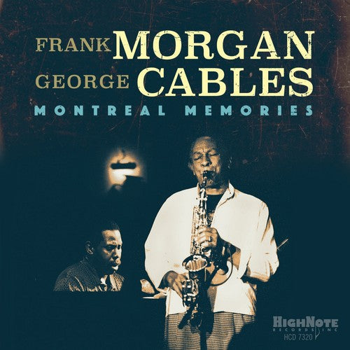 Frank Morgan & George Cables - Montreal Memories - Music CD