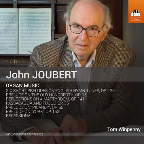 the album cover for Tom Winpenny - John Joubert: Organ Music