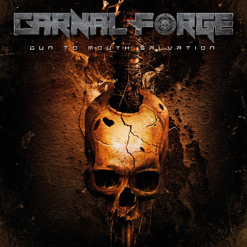 Carnal Forge - Gun To Mouth Salvation - Music CD
