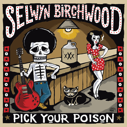Birchwood,selwyn - Pick Your Poison - Music CD