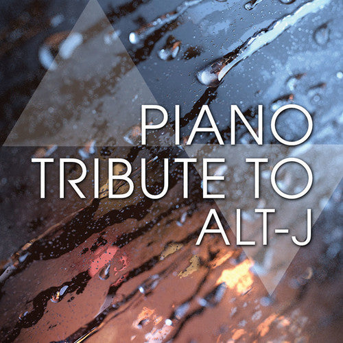 the album cover for Piano Tribute Players - Piano Tribute to Alt-J