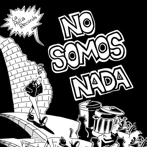 La Polla Records - No Somos Nada - Vinyl Record