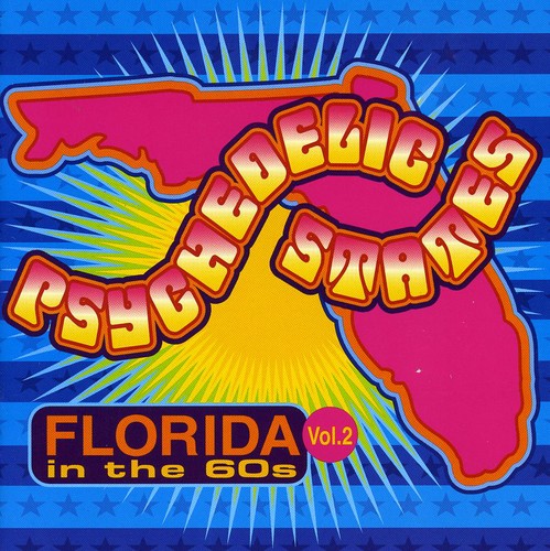the album cover for Psychedelic States - Psychedelic States: Florida In The 60s, Vol. 2