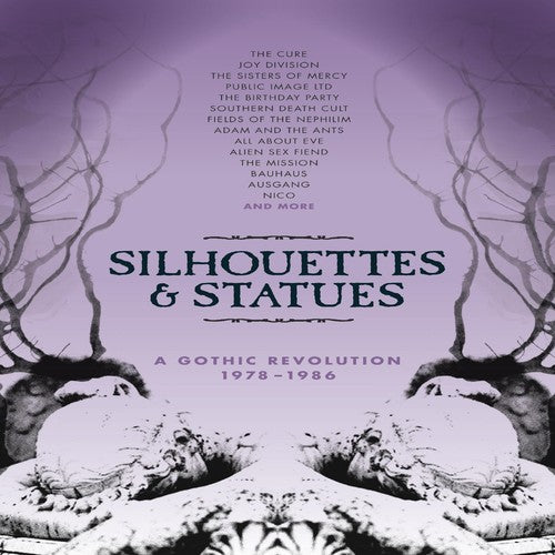 Silhouettes & Statues: Gothic Revolution 1978-1986 - Silhouettes & Statues: Gothic Revolution 1978-1986 - Music CD