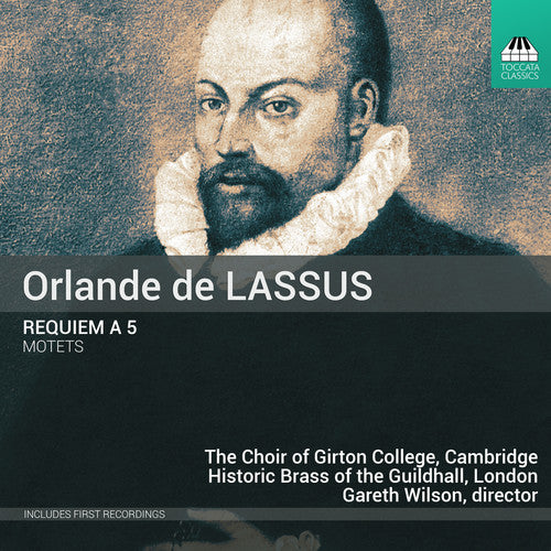 Benett / Lassus / Cambridge The Choir Of Girton - Orlande De Lassus: Requiem A 5 Motets - Music CD