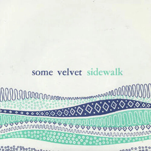 Some Velvet Sidewalk - Free From It - Vinyl Record