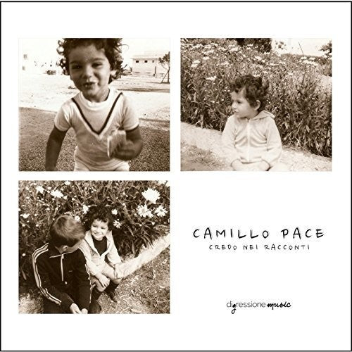 the album cover for Camillo Pace / Semeraro,Mauro / Vincenti,Guido - Camillo Pace: Credo Nei Racconti