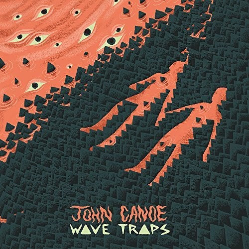 Canoe,john - Wave Traps - Music CD