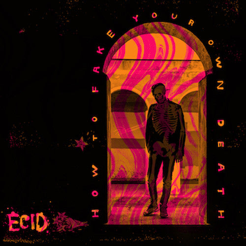 Ecid - How To Fake Your Own Death Vinyl Record