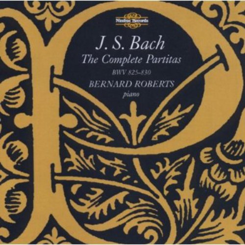 the album cover for Bernard Roberts - Complete Partitas BWV 825-830