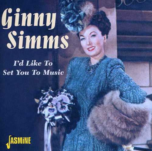 Simms,ginny - I'd Like To Set You To Music - Music CD