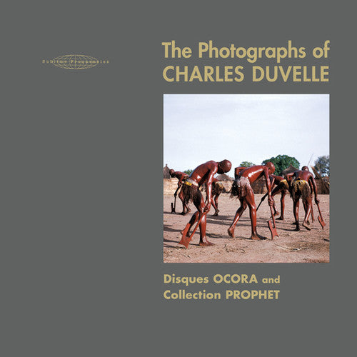 the album cover for Charles Duvelle / Mayet,Hisham - The Photographs of Charles Duvelle: Disques Ocora and Collection Prophet