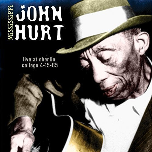 the album cover for Mississippi Hurt John - Live At Oberlin College